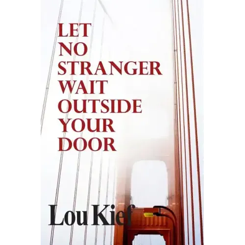 Let No Stranger Wait Outside Your Door