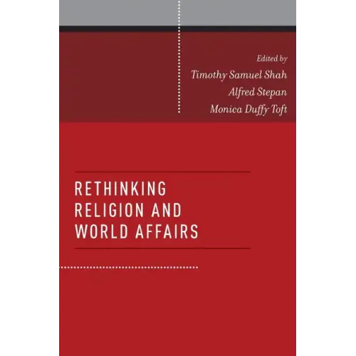 Rethinking Religion and World Affairs