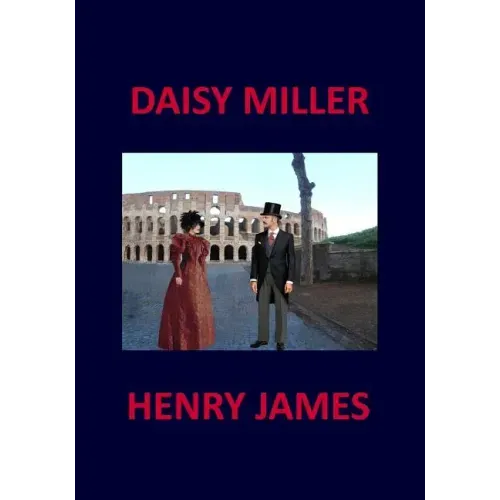 DAISY MILLER Henry James