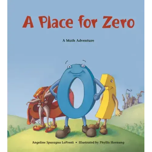 A Place for Zero: A Math Adventure