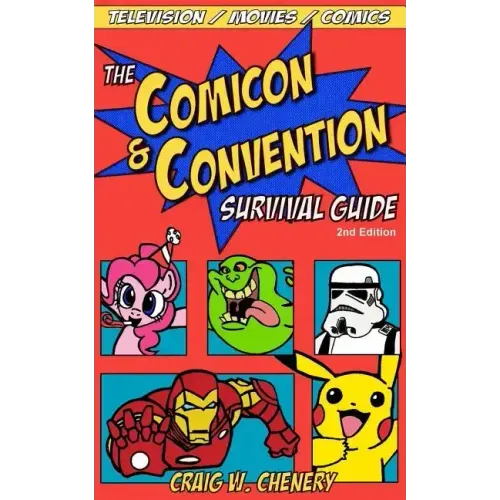 The Comicon and Convention Survival Guide