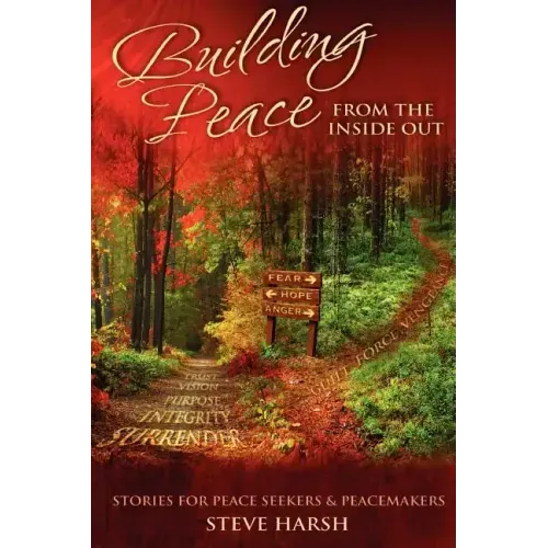 Building Peace from the Inside Out