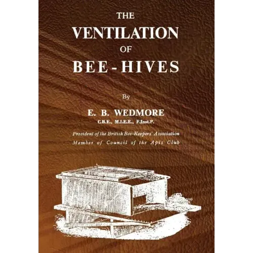 The Ventilation of Bee-Hives