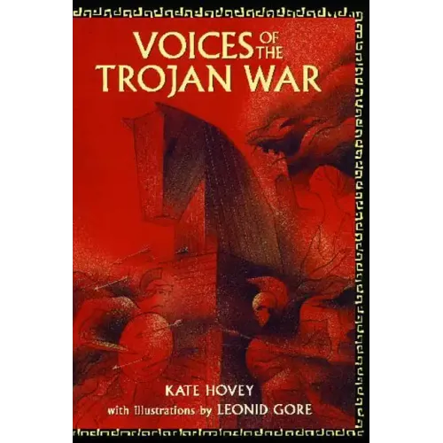 Voices of the Trojan War