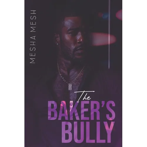 The Baker's Bully