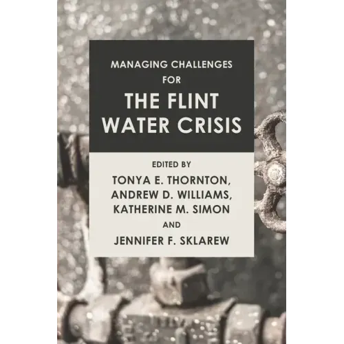 Managing Challenges for the Flint Water Crisis