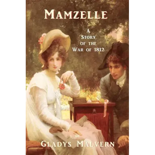 Mamzelle - A Story of the War of 1812