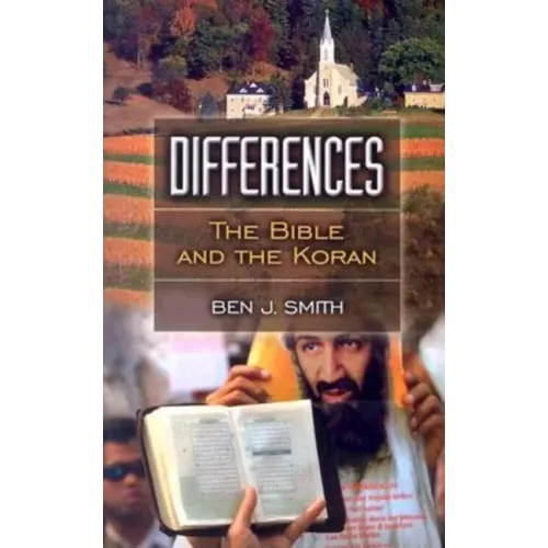 Differences: The Bible and the Koran