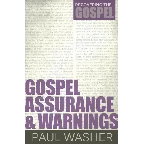 Gospel Assurance and Warnings