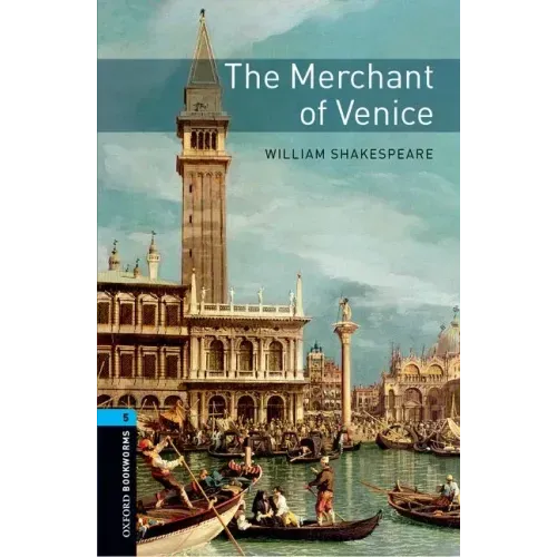Oxford Bookworms Library: Level 5: The Merchant of Venicevolume 5