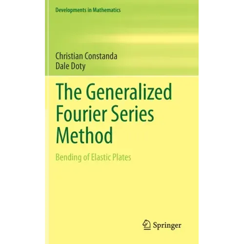 The Generalized Fourier Series Method: Bending of Elastic Plates