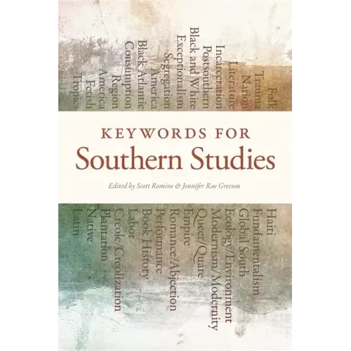 Keywords for Southern Studies