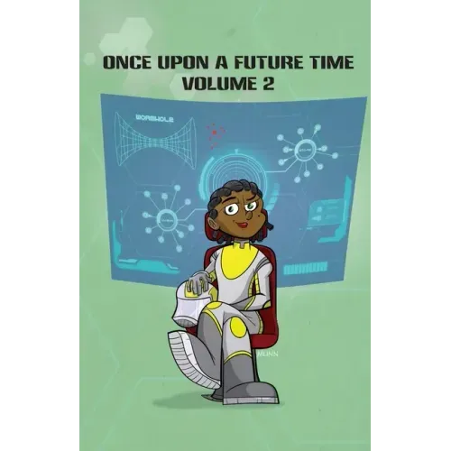 Once Upon a Future Time: Volume 2