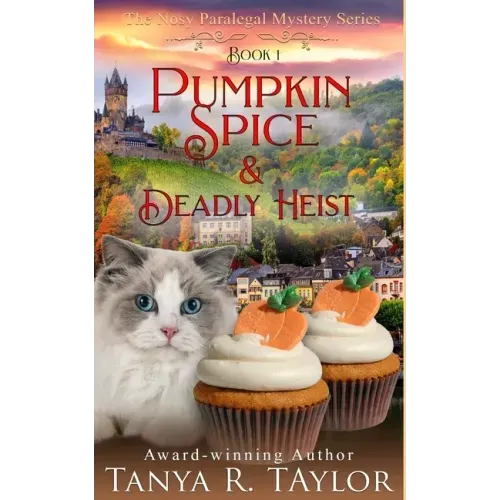 Pumpkin Spice & Deadly Heist: A Cozy Mystery