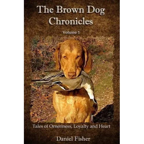 The Brown Dog Chronicles