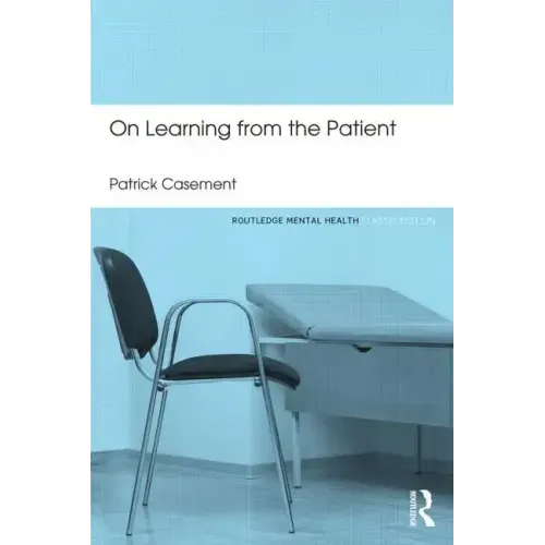 On Learning from the Patient