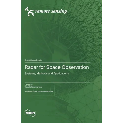 Radar for Space Observation: Systems, Methods and Applications