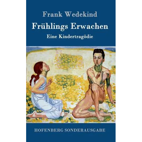 Frühlings Erwachen: Eine Kindertragödie
