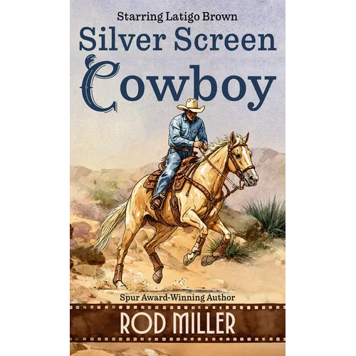 Silver Screen Cowboy