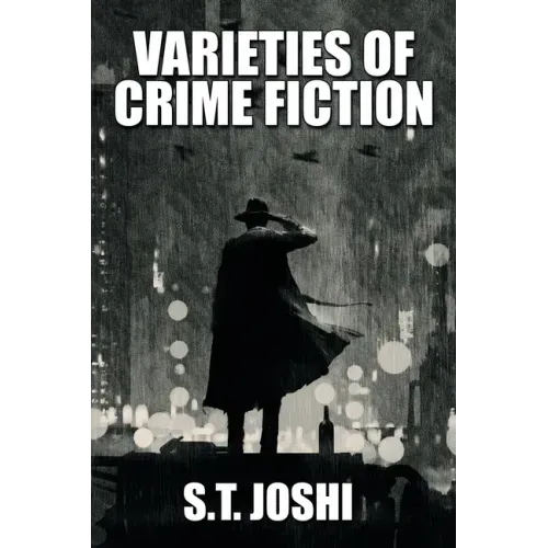 Varieties of Crime Fiction