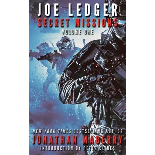 Joe Ledger: Secret Missions Volume One