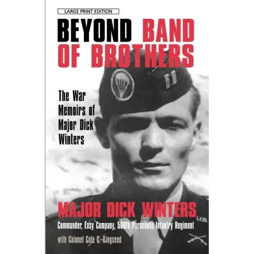 Beyond Band of Brothers