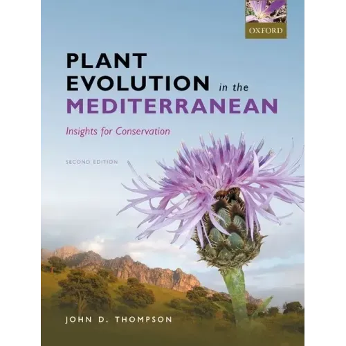 Plant Evolution in the Mediterranean: Insights for Conservation