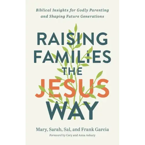 Raising Families the Jesus Way