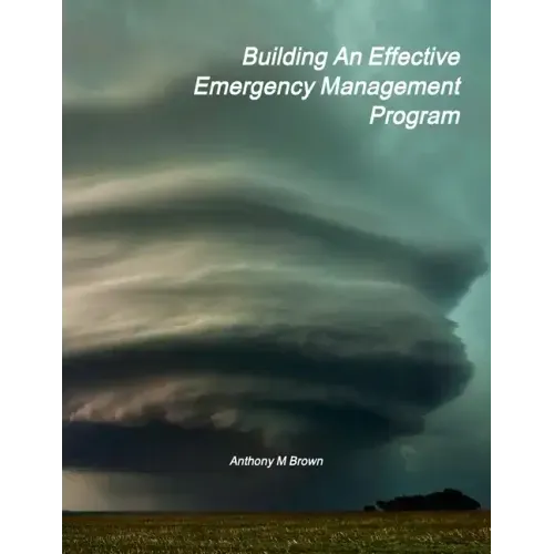 Building An Effective Emergency Management Program