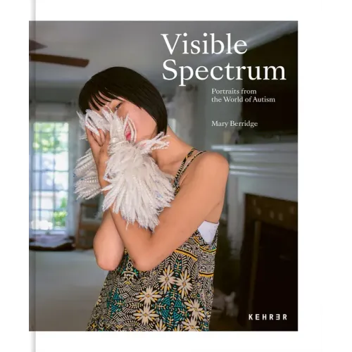 Visible Spectrum: Portraits from the World of Autism