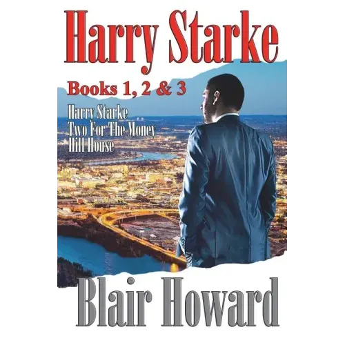 The Harry Starke Series: Book 1-3