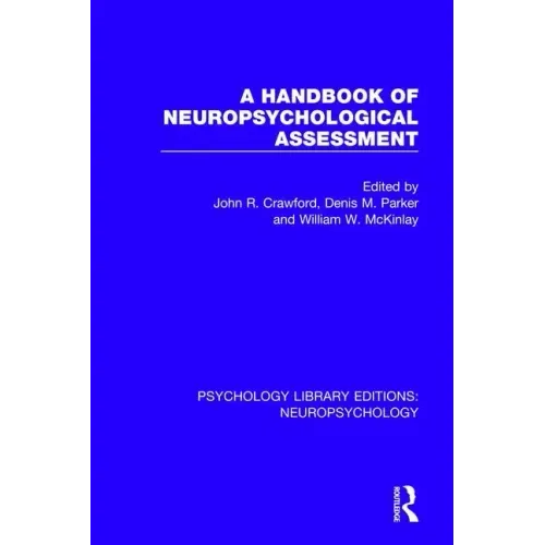 A Handbook of Neuropsychological Assessment