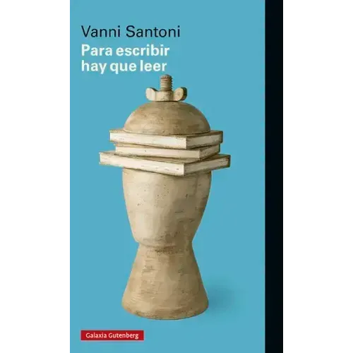 Para Escribir Hay Que Leer