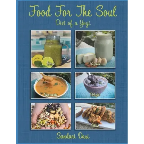 Food For The Soul: Diet of a Yogi