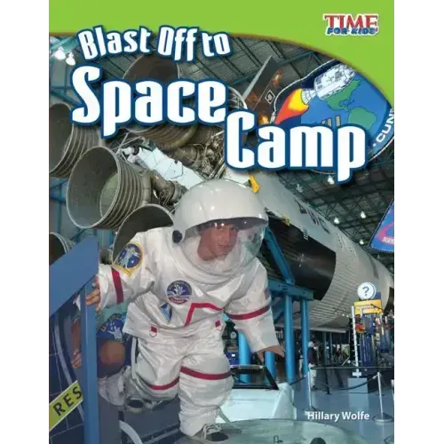 Blast Off to Space Camp