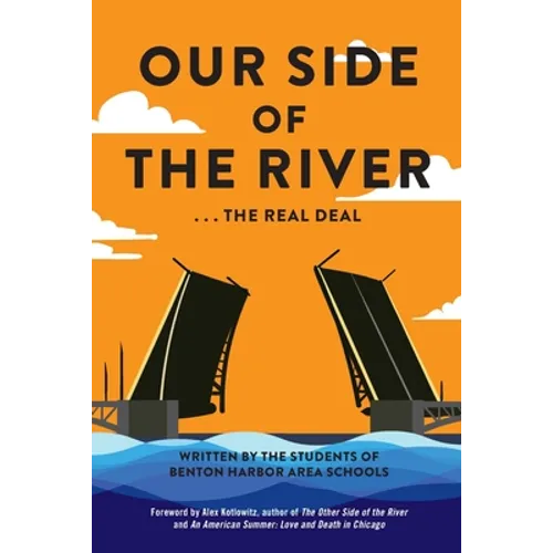 Our Side of the River: The Real Deal