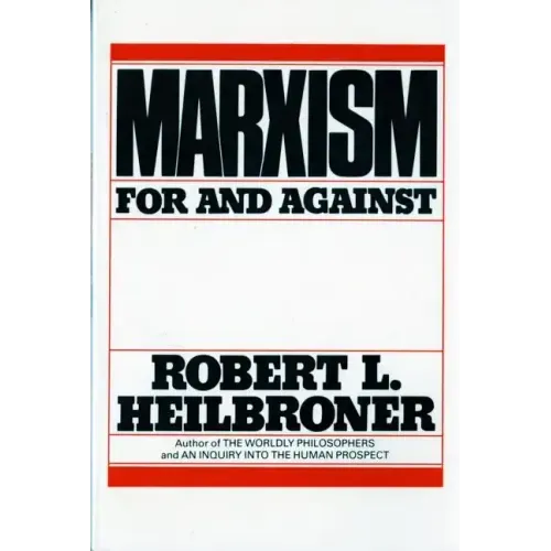 Marxism (Revised): For and Against