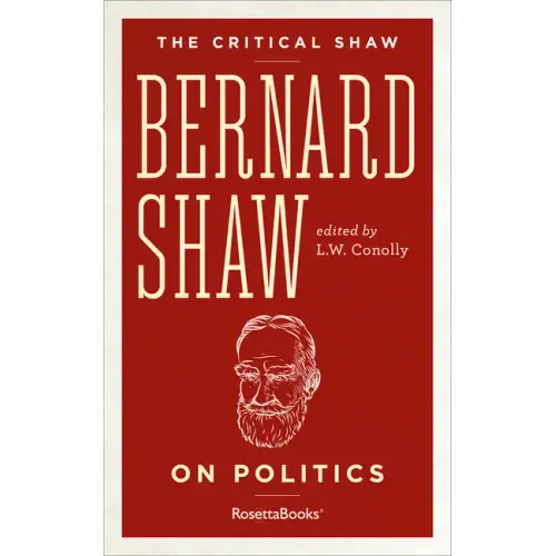 Bernard Shaw on Politics