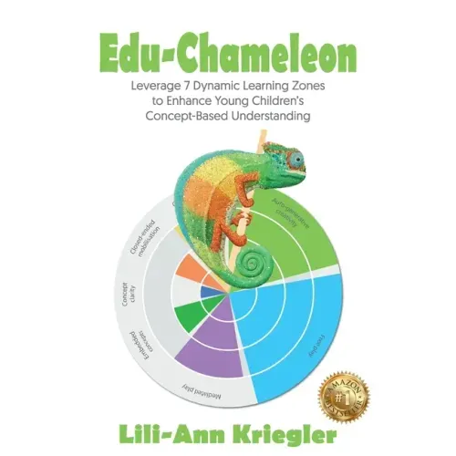 Edu-Chameleon: Leverage 7 Dynamic Learning Zones to Enhance Young Children's Concept-Based Understanding