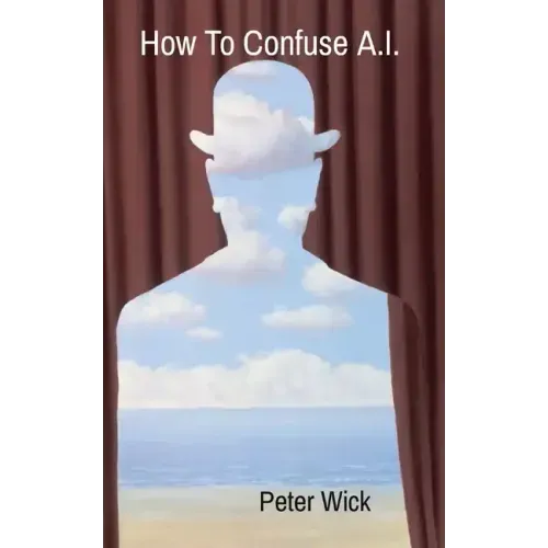 How To Confuse A.I.