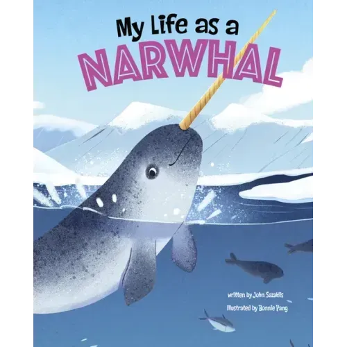 My Life as a Narwhal