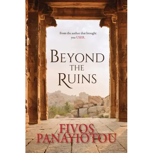 Beyond the Ruins