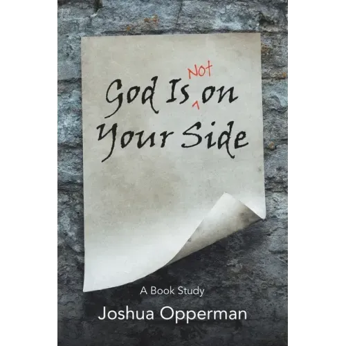 God Is Not on Your Side: A Book Study