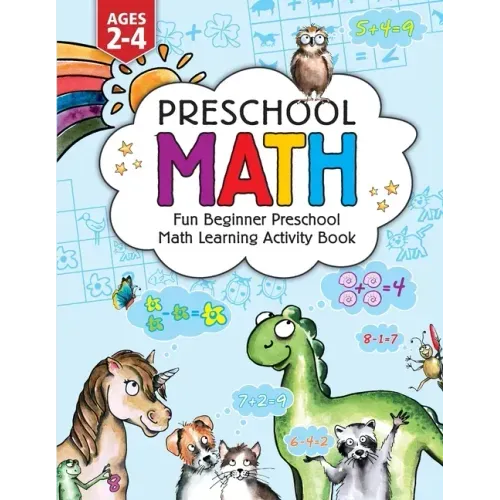 Preschool Math: Fun Beginner Preschool Math Learning Activity Workbook: For Toddlers Ages 2-4, Educational Pre k with Number Tracing, Matching, For Ki