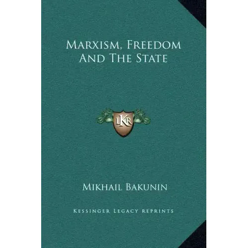 Marxism, Freedom and the State