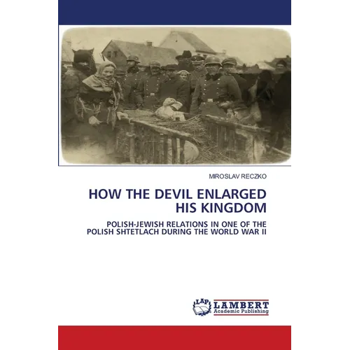 How the Devil Enlarged His Kingdom