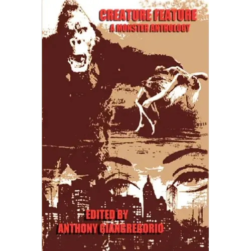 Creature Feature: A Monster Anthology