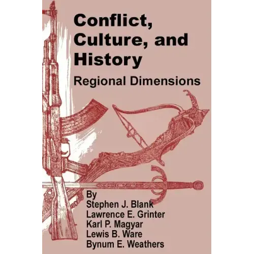 Conflict, Culture, and History: Regional Dimensions
