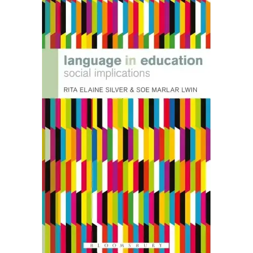 Language in Education: Social Implications