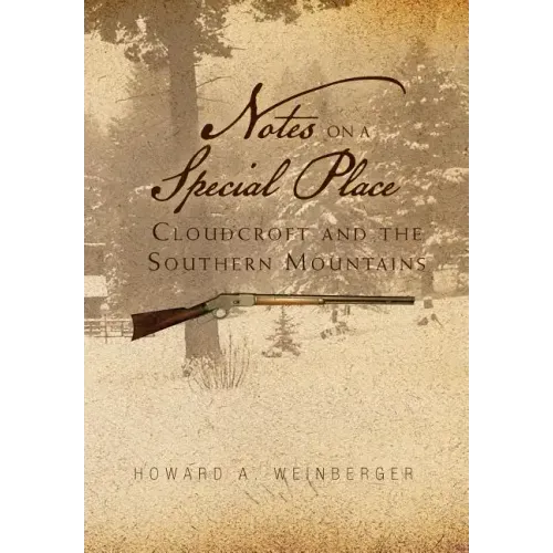 Notes on a Special Place: Cloudcroft and the Southern Mountains